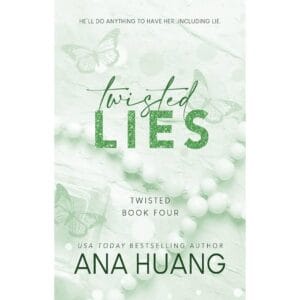 TWISTED LIES: the must-read fake dating romance by Ana Huang