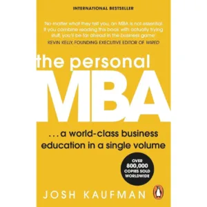 The Personal MBA by Josh Kaufman